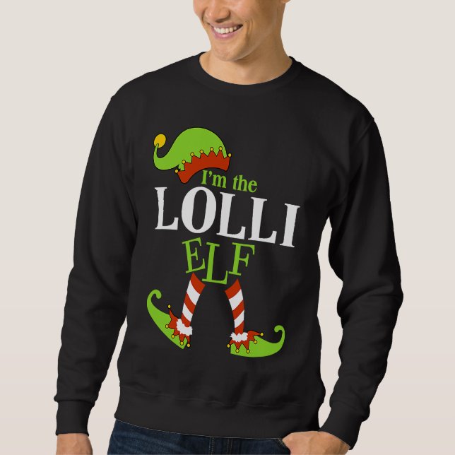 I'm The LOLLI Elf Family Group Matching PJ Christm Sweatshirt (Front)