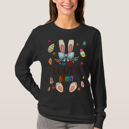 Im The Lovey Bunny Easter Day Matching Family Egg T_Shirt