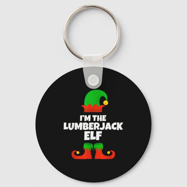 I'm The Lumberjack Elf Family Pajama Christmas Fun Keychain (Front)