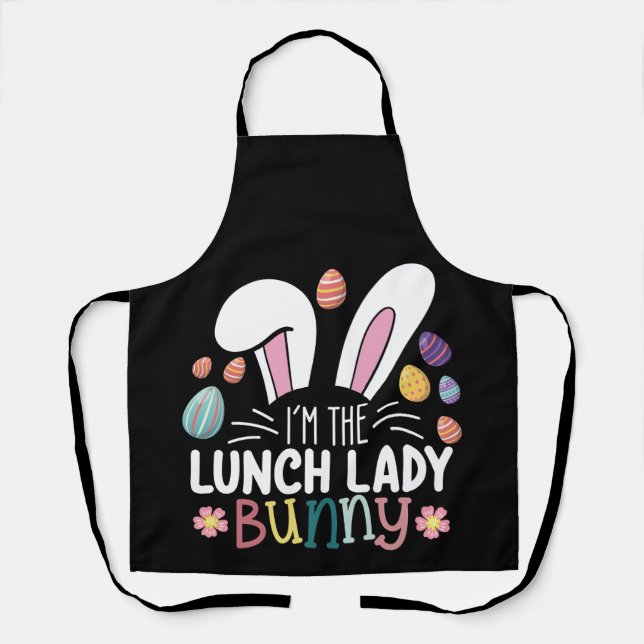 I'm The Lunch Lady Bunny Easter Matching Apron (Front)