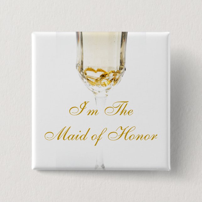 I'm The Maid of Honor Pinback Button (Front)