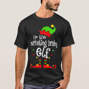 Im The Marketing Brainy Elf Xmas Family Friend Chr T-Shirt