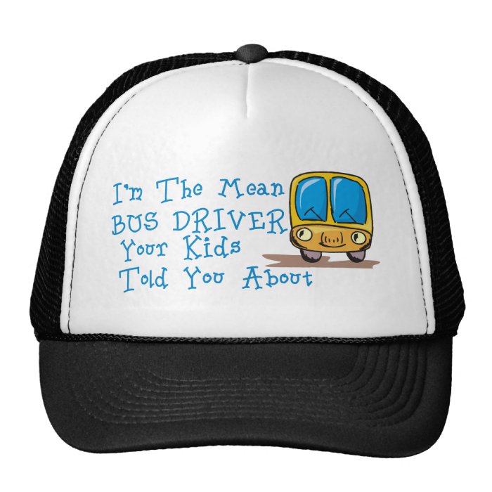 I'm The Mean Bus Driver Mesh Hats