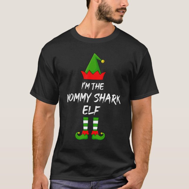 I'm The Mommy Shark Elf Matching Family Elf Christ T-Shirt (Front)