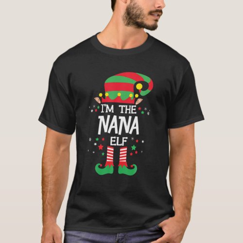 Im The Nana Elf Family Group Matching Christmas P T_Shirt