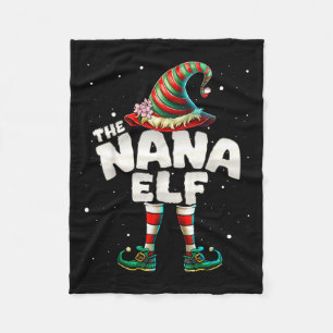 I'm The Nana Elf Family Matching Group Christmas  Fleece Blanket