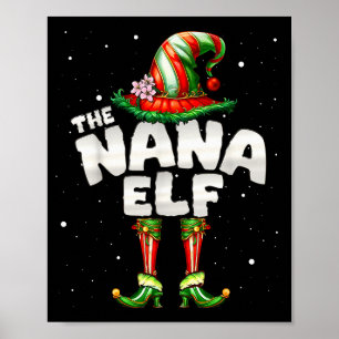I'm The Nana Elf Family Matching Group Christmas Poster