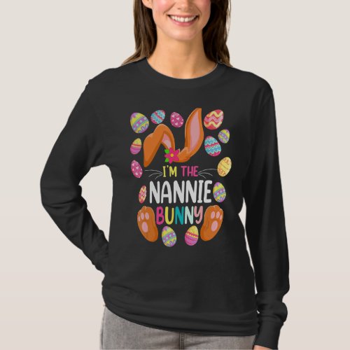 Im The Nannie Bunny Easter Easter Mothers Day T_Shirt