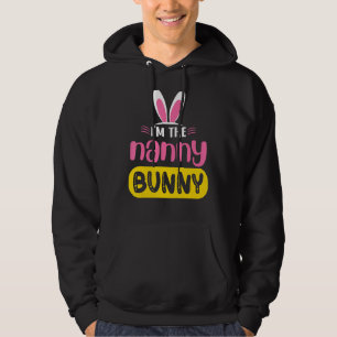 I'm The Nanny Bunny Rabbit Ears Egg Easter Day Hoodie