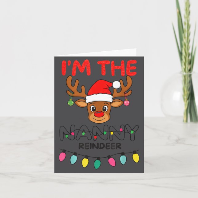I'm The Nanny Reindeer Family Christmas Matching G Card (Front)