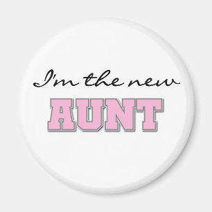 I'm the New Aunt Magnet