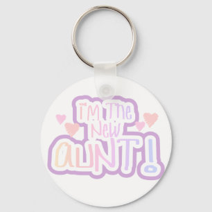 I'm the New Aunt - Shades of Pink Keychain