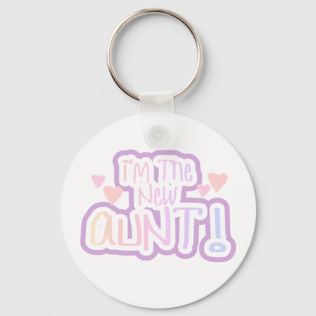 I'm the New Aunt - Shades of Pink Keychain (Front)