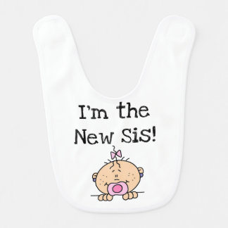 I'm the New Sis Bib