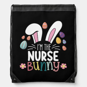 I'm The Nurse Bunny Easter Matching Drawstring Bag