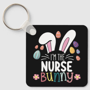 I'm The Nurse Bunny Easter Matching Keychain
