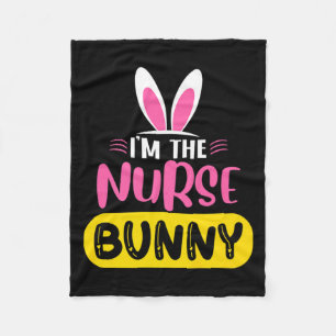 Im The Nurse Bunny Rabbit Ears Egg Funny Easter D  Fleece Blanket