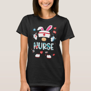 I'm The Nurse Nurse Bunny Gnome Easter Eggs Hunt N T-Shirt