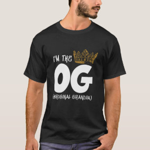 I'm The OG Original Grandpa Notorious ONE First Bi T-Shirt