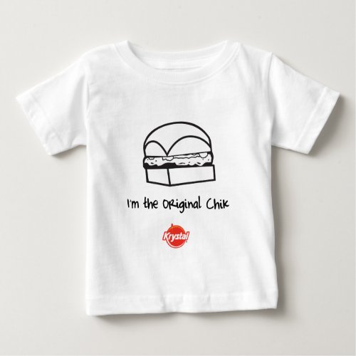Im the Original Chik Baby T_Shirt