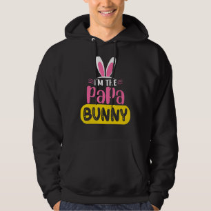 I'm The Papa Bunny Rabbit Ears Egg Easter Day Hoodie