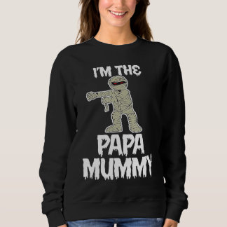 I'm The Papa Mummy Matching Family Halloween Sweatshirt