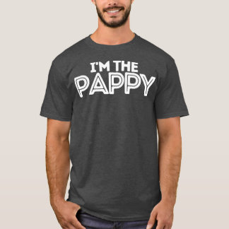 I'm The Pappy T-Shirt