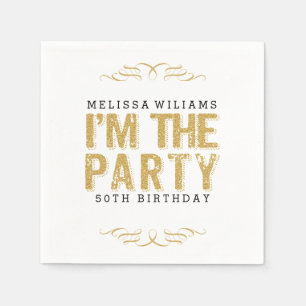 I'm The Party Gold Glitter Happy 50th Birthday Napkins