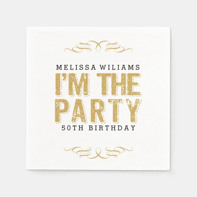 I'm The Party Gold Glitter Happy 50th Birthday Napkins (Front)