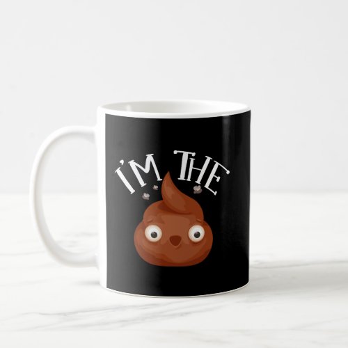 IM The Poop Funny Sarcastic Saying Humorous Pun G Coffee Mug