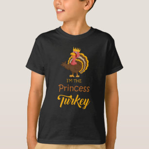I'm The Princess Turkey Thanksgiving Family Women T-Shirt