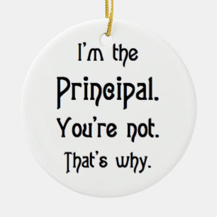 i'm the principal ceramic ornament