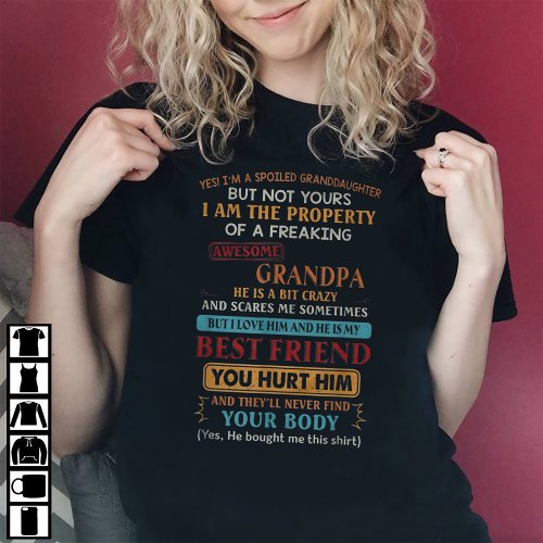 Im The Property Of A Freaking Awesome Grandpa T_Shirt