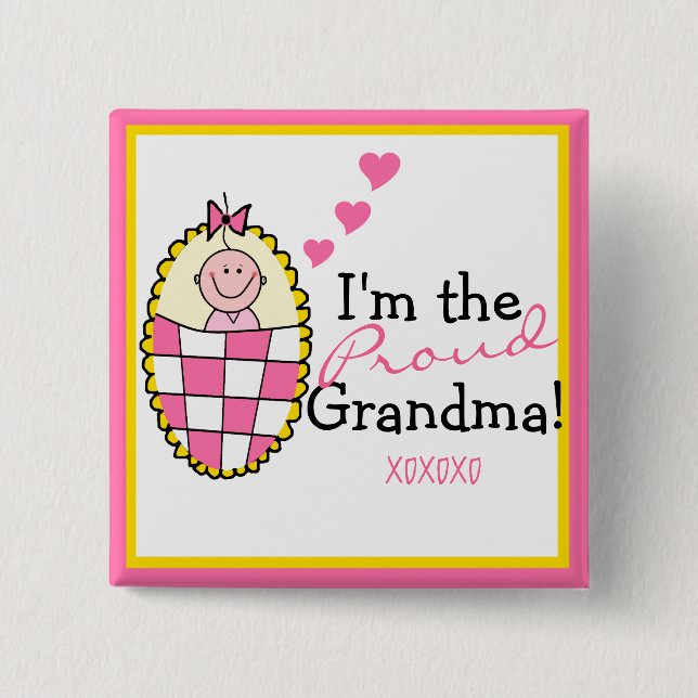 I'm The Proud Grandma Pink Button (Front)