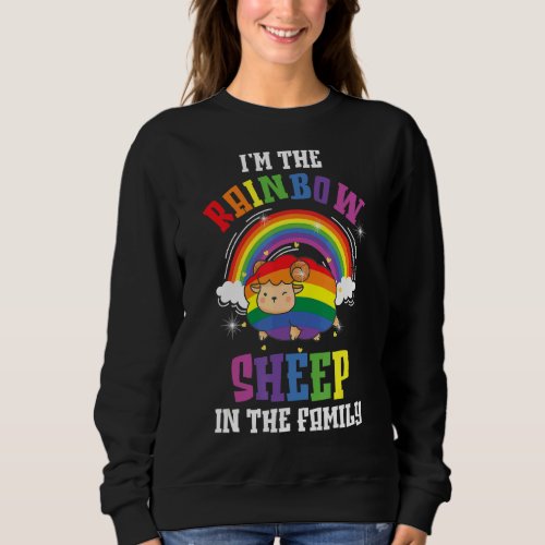 Im The Rainbow Sheep In The Family Lgbtq Lesbian  Sweatshirt