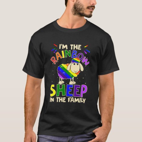IM The Rainbow Sheep Of The Family Lgbtq Pride Ho T_Shirt