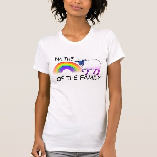 Im The Rainbow Sheep of The Family T_Shirt