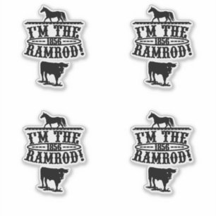 I'm The Ramrod 1856 Horse & Cattle Sticker