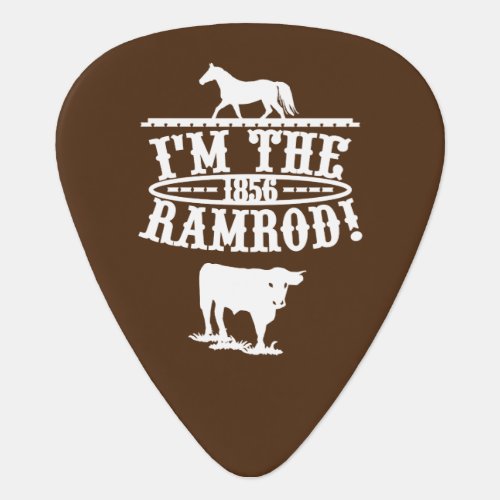 Im The Ramrod Brown Guitar Pick