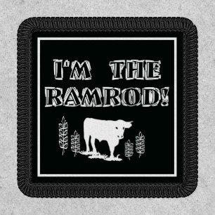 I'm The RAMROD! Patch