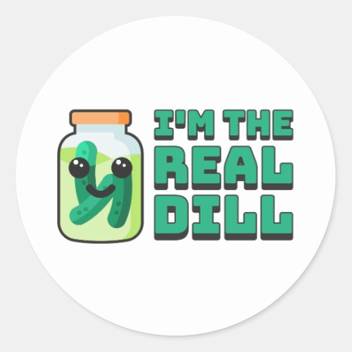 Im The Real Dill Cute and punny pickle cartoon Classic Round Sticker