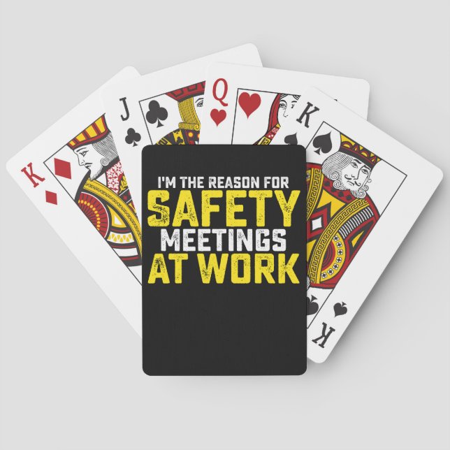 I'm The Reason For Safety Meetings Poker Cards (Back)