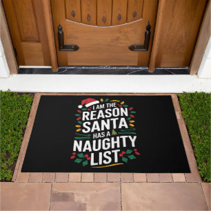I'm The Reason Santa Has A Naughty List Funny Xmas Doormat