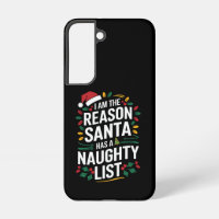 I'm The Reason Santa Has A Naughty List Funny Xmas