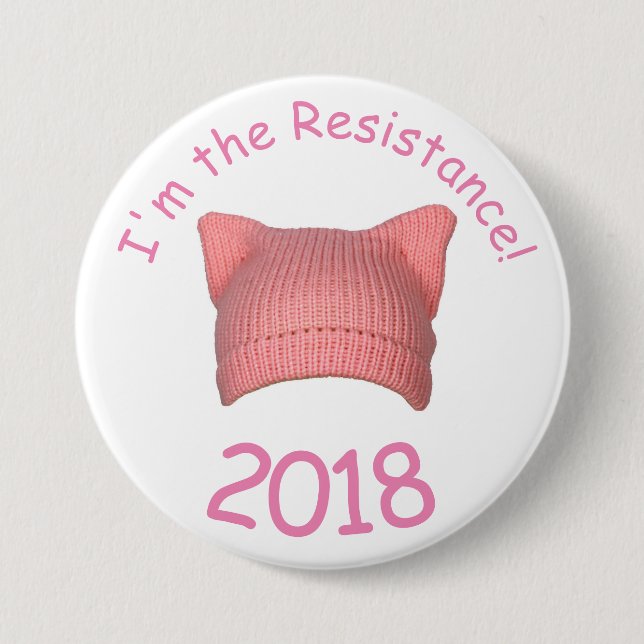 "I'm the Resistance" Pussy Hat Button (Front)