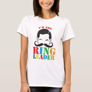 I'm the RING LEADER with male circus man mustache T-Shirt