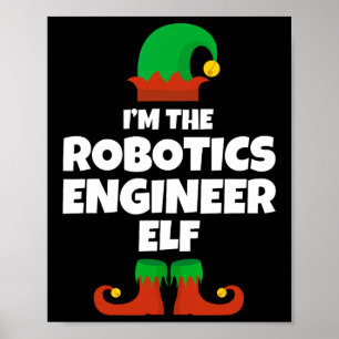 I'm The Robotics Engineer Elf Family Pajama Christ Poster
