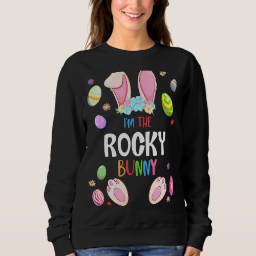 Im The Rocky Bunny Easter Party Matching Family Sweatshirt