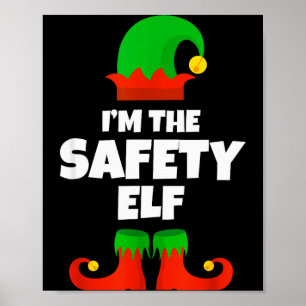 I'm The Safety Elf Family Pajama Christmas Officer Poster