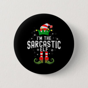 I'm The Sarcastic Elf Christmas Family Pjs Costume Button